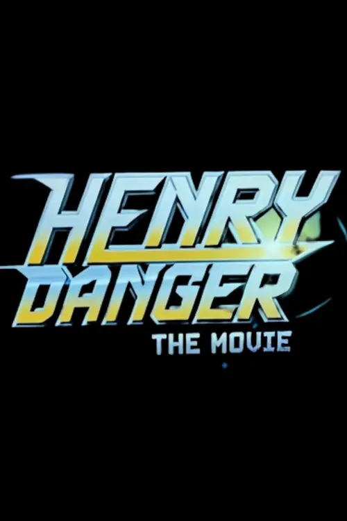 Постер до фільму "Henry Danger: The Movie"