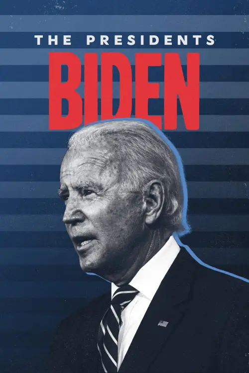 Постер до фільму "The Presidents: Biden"