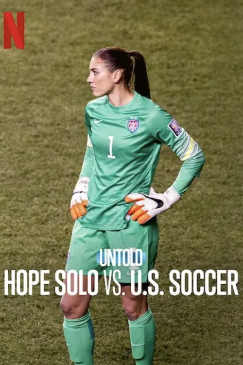 Постер до фільму "Untold: Hope Solo vs. U.S. Soccer"