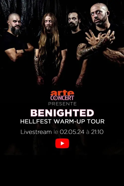 Постер до фільму "Benighted - Hellfest Warm-Up Tour à la Philharmonie de Paris"