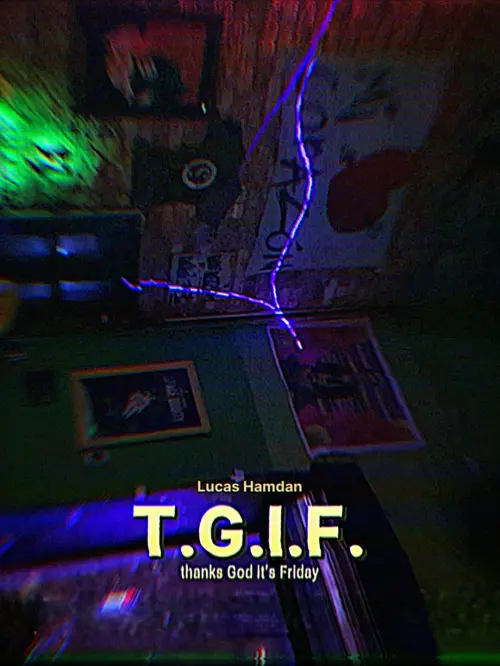 Постер до фільму "T.G.I.F."