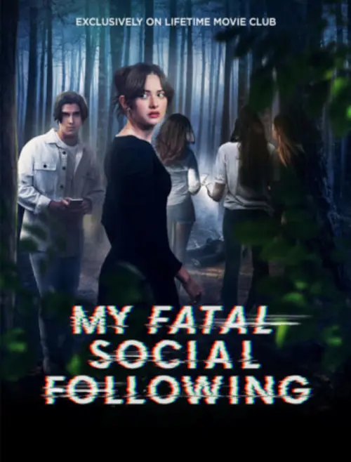Постер до фільму "My Fatal Social Following"