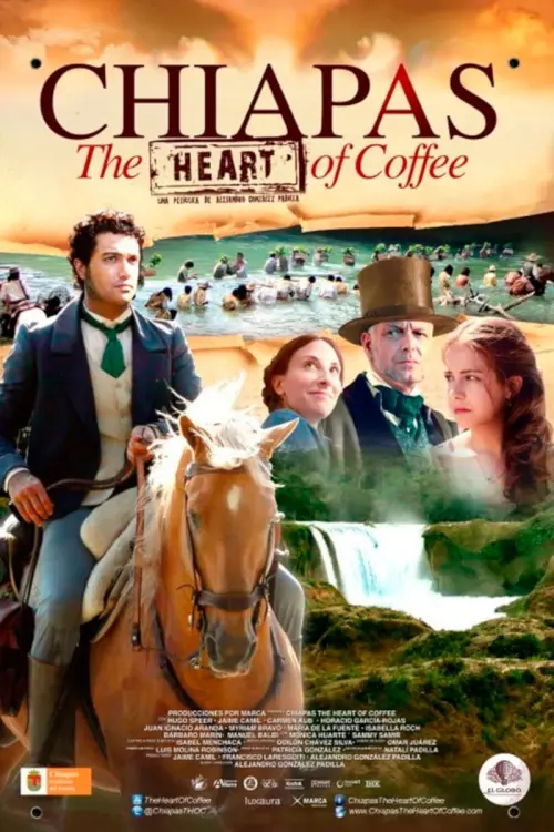 Постер до фільму "Chiapas, El Corazón del Café"