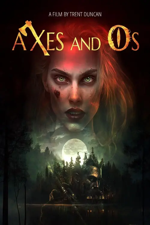 Постер до фільму "Axes and Os"