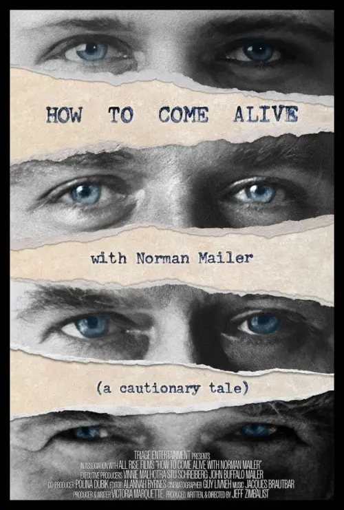 Постер до фільму "How to Come Alive with Norman Mailer"