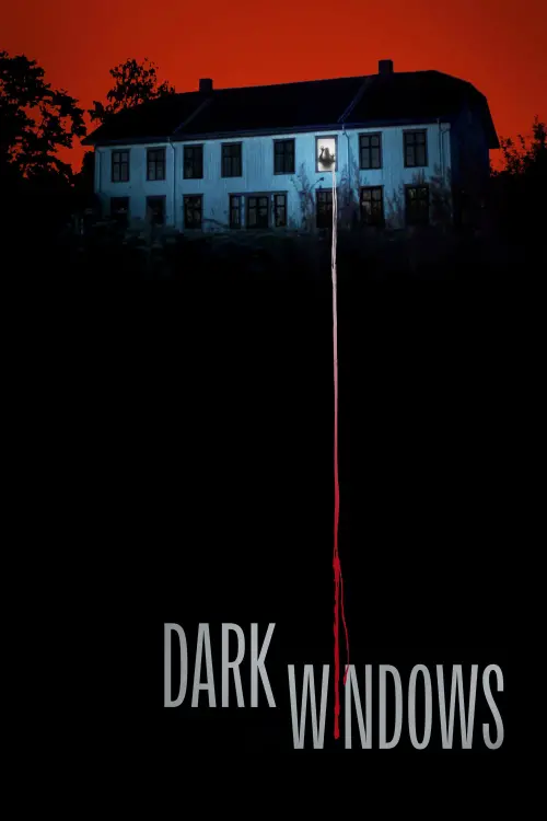 Постер до фільму "Dark Windows"