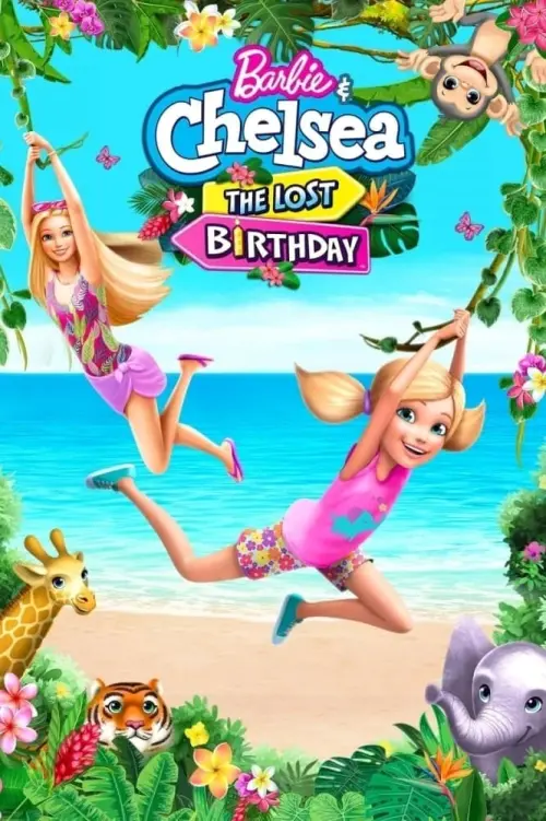 Постер до фільму "Barbie & Chelsea: The Lost Birthday"