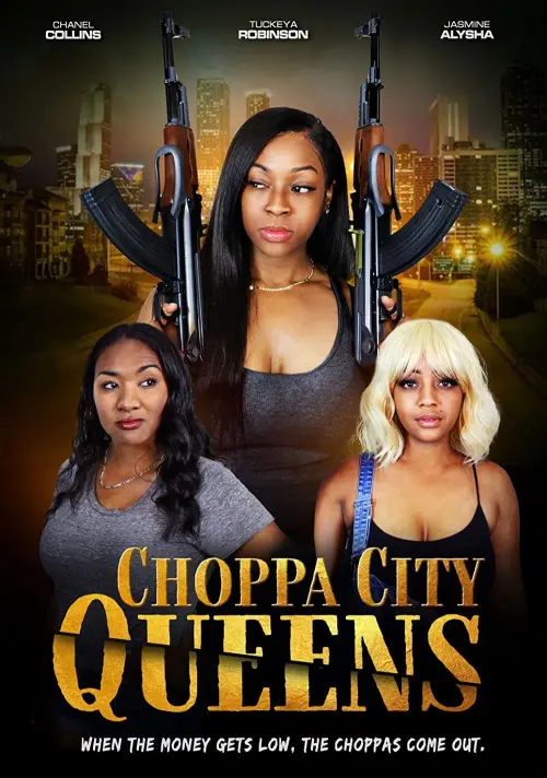 Постер до фільму "Choppa City Queens"