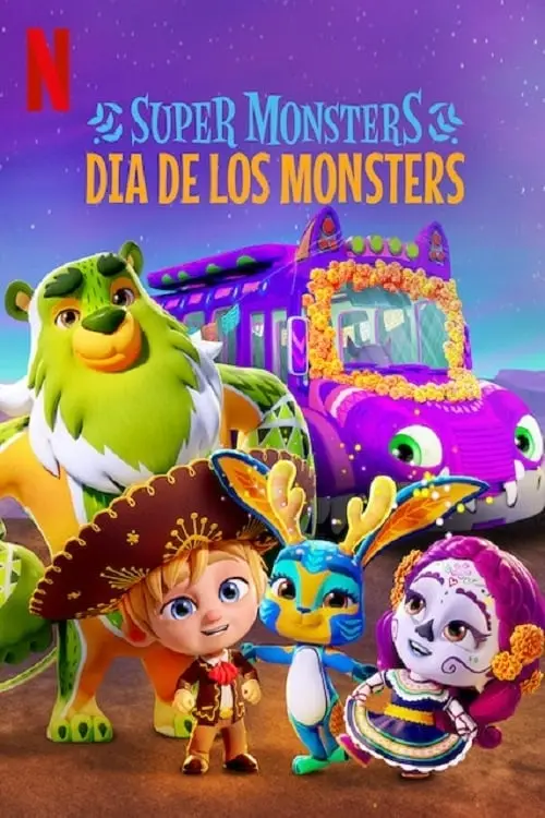 Постер до фільму "Super Monsters: Dia de los Monsters"