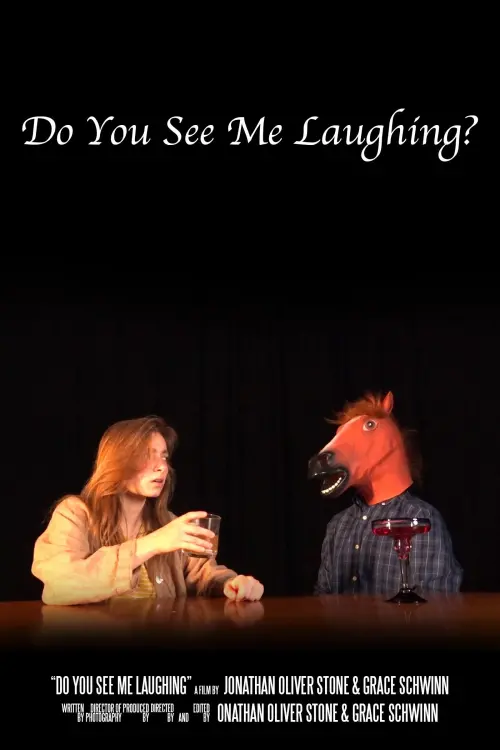 Постер до фільму "Do You See Me Laughing?"