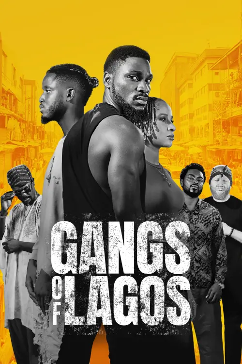 Постер до фільму "Gangs of Lagos"