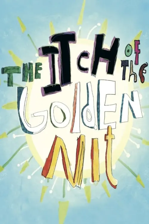 Постер до фільму "The Itch of the Golden Nit"