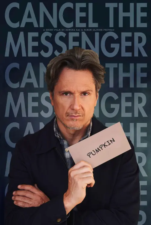 Постер до фільму "Cancel the Messenger"