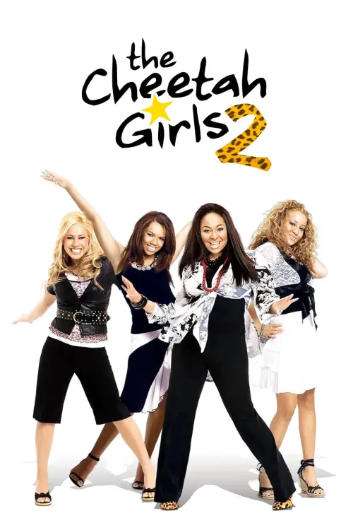 Постер до фільму "The Cheetah Girls 2"