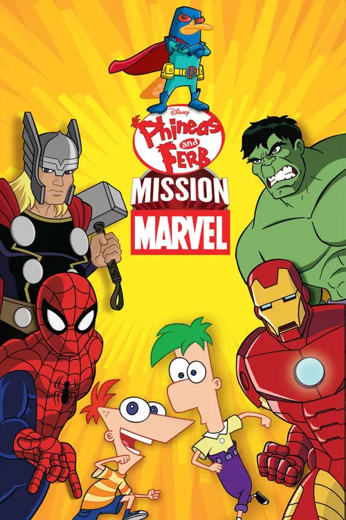 Постер до фільму "Phineas and Ferb: Mission Marvel"