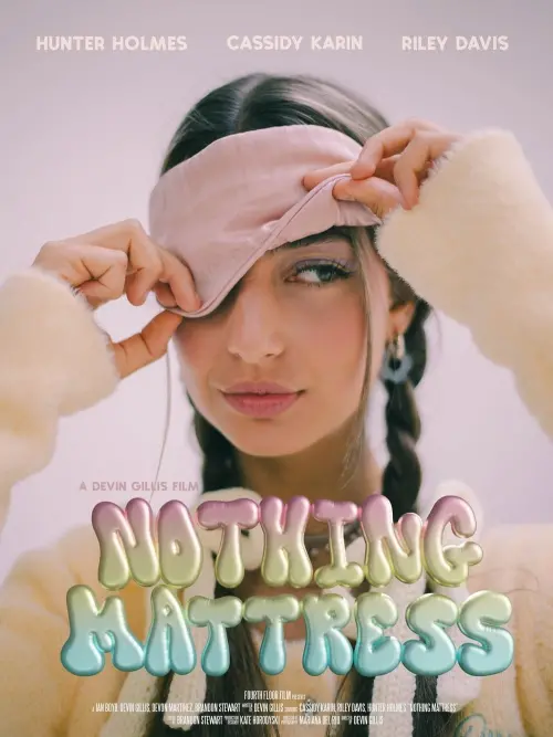 Постер до фільму "Nothing Mattress 2024"