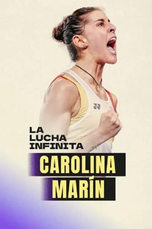 Постер до фільму "Carolina Marín: la lucha infinita"