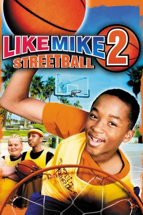 Постер до фільму "Like Mike 2: Streetball"