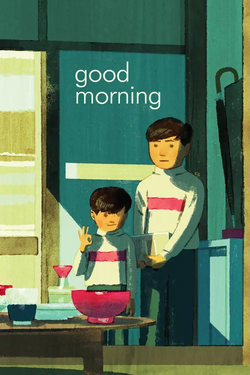 Постер до фільму "Good Morning"