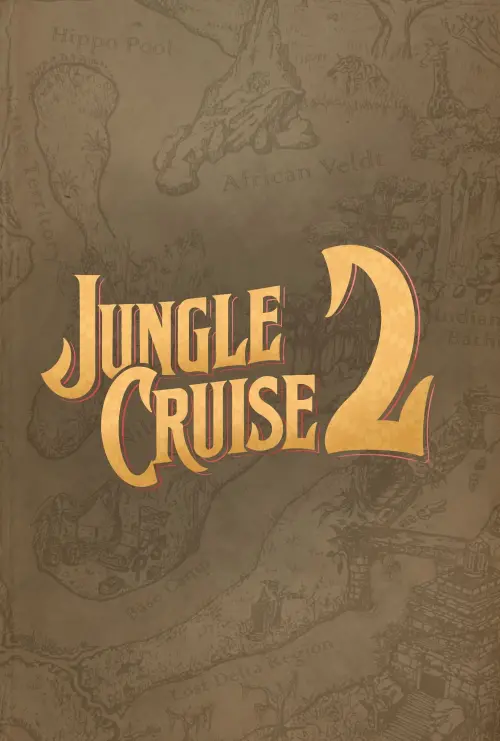 Постер до фільму "Jungle Cruise 2"