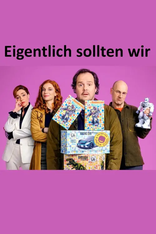Постер до фільму "Eigentlich sollten wir"