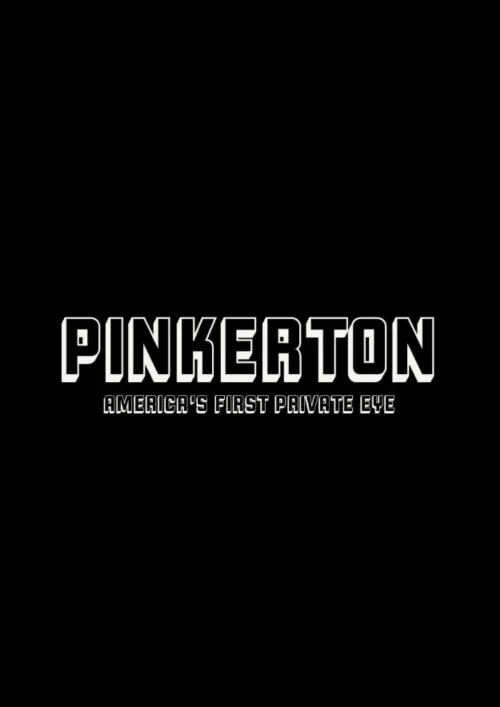 Постер до фільму "Pinkerton"