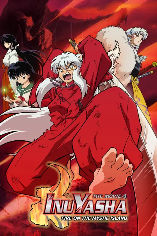 Постер до фільму "Inuyasha the Movie 4: Fire on the Mystic Island"