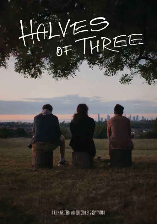 Постер до фільму "Halves of Three"