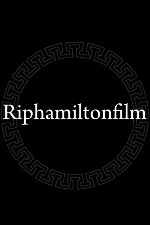 Постер до фільму "Riphamiltonfilm"