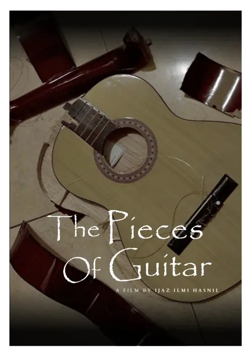 Постер до фільму "The Pieces Of Guitar"