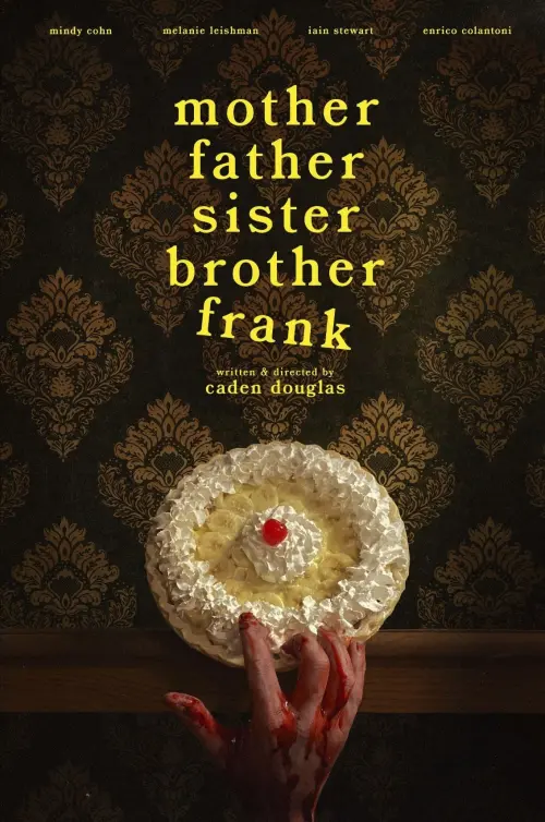 Постер до фільму "Mother Father Sister Brother Frank"