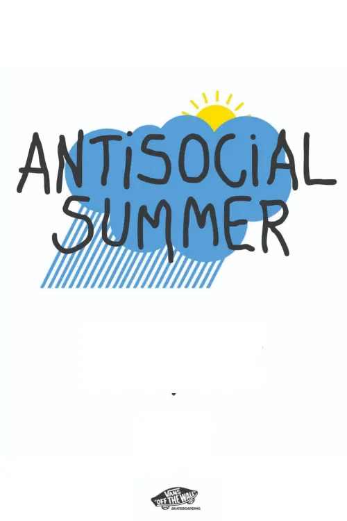 Постер до фільму "Antisocial Summer"