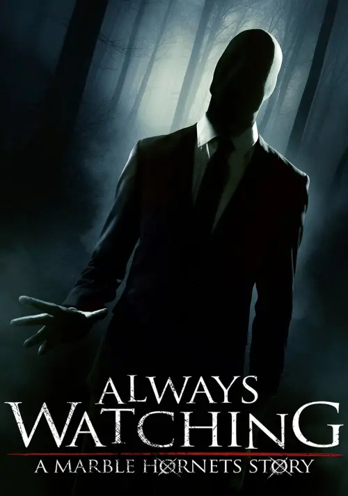 Постер до фільму "Always Watching: A Marble Hornets Story"