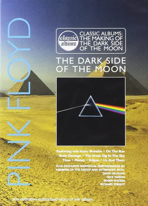 Постер до фільму "Classic Albums: Pink Floyd - The Making of The Dark Side of the Moon"