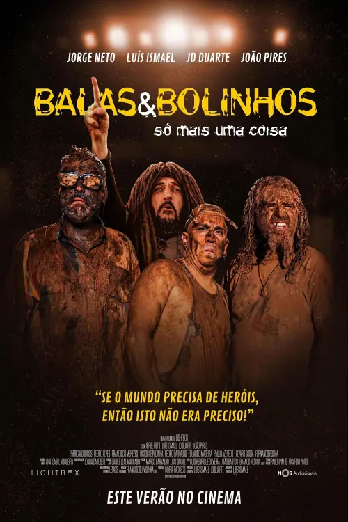 Постер до фільму "Balas & Bolinhos: Só Mais Uma Coisa"