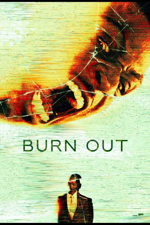 Постер до фільму "Burn Out"