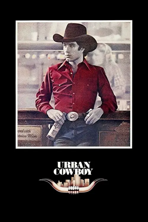 Постер до фільму "Urban Cowboy"