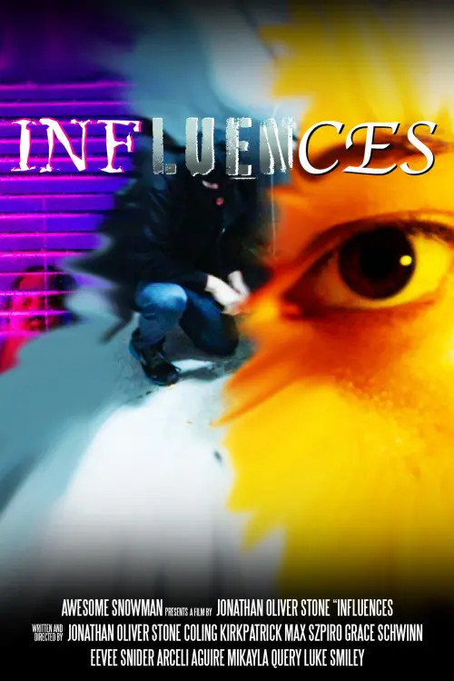 Постер до фільму "Influences"