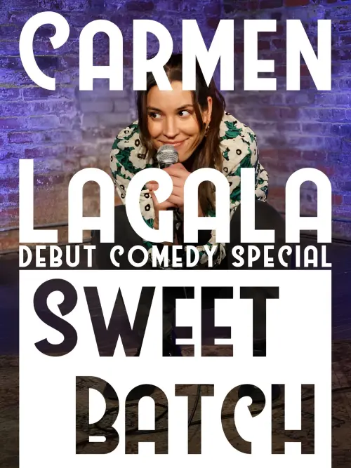 Постер до фільму "Carmen Lagala: Sweet Batch"