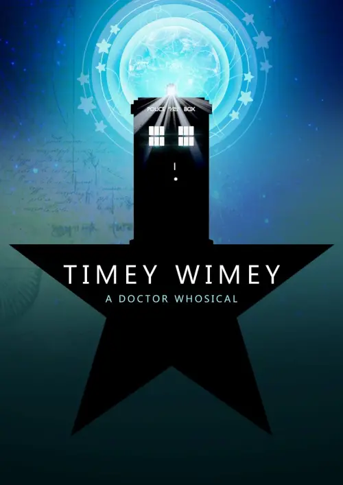 Постер до фільму "Timey Wimey: A Doctor Whosical"