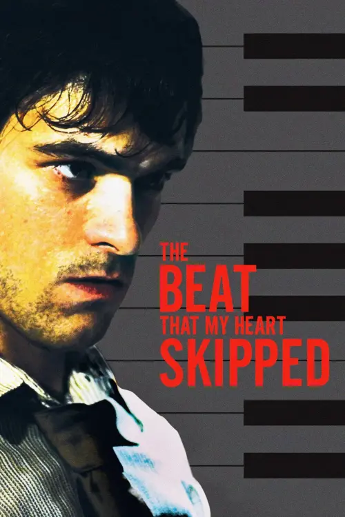 Постер до фільму "The Beat That My Heart Skipped"