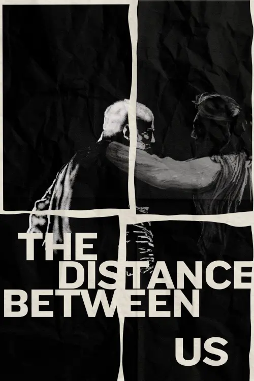 Постер до фільму "The Distance Between Us"