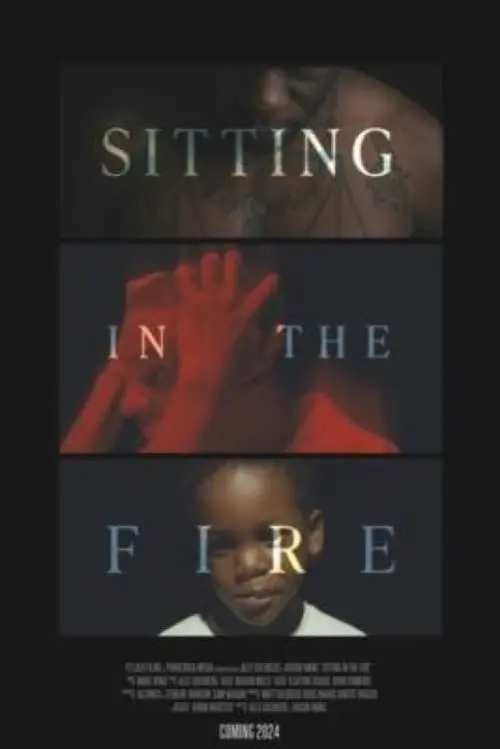 Постер до фільму "Sitting in the Fire"