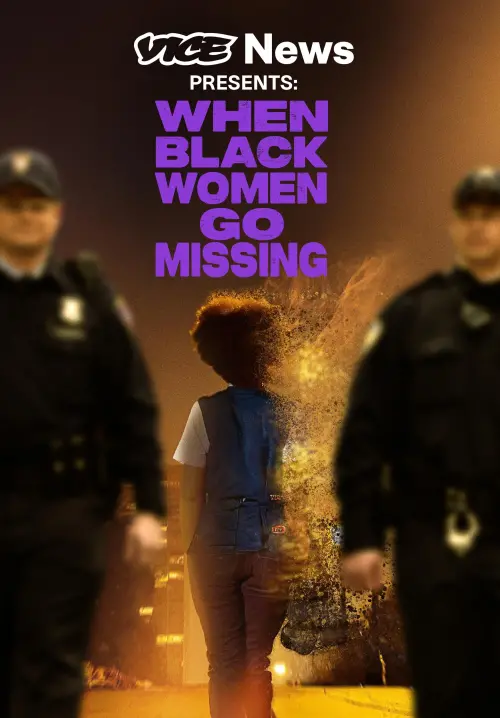 Постер до фільму "VICE News Presents: When Black Women Go Missing"