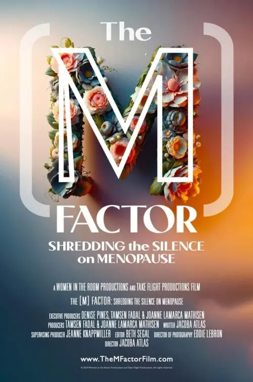 Постер до фільму "The M Factor: Shredding the Silence on Menopause"