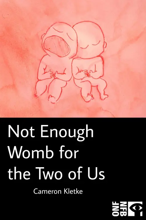 Постер до фільму "Not Enough Womb for the Two of Us"