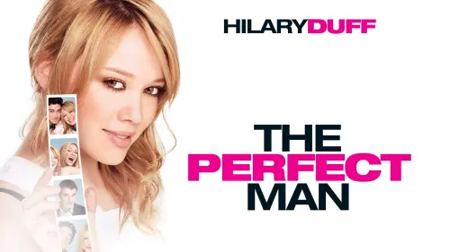 Відео до фільму Ідеальний чоловік | The Perfect Man (2005) Official Trailer - Hilary Duff, Heather Locklear Movie HD