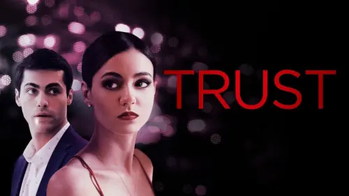 Відео до фільму Довіра | Trust | Official Trailer (HD) | Vertical Entertainment