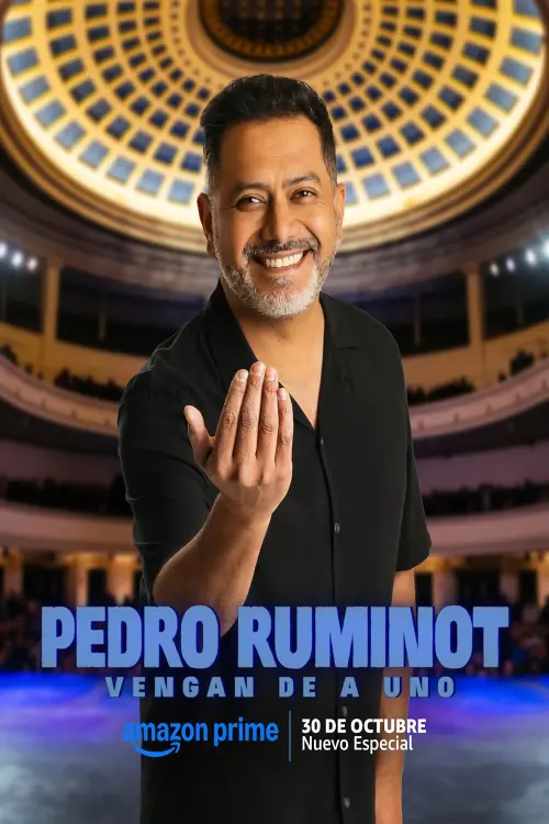 Постер до фільму "Pedro Ruminot: Vengan de a Uno"