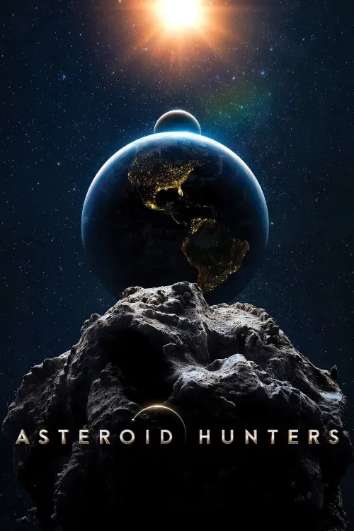 Постер до фільму "Asteroid Hunters"